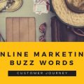 Online Marketing Buzzwords: Customer Journey