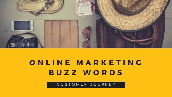 Online Marketing Buzzwords: Customer Journey