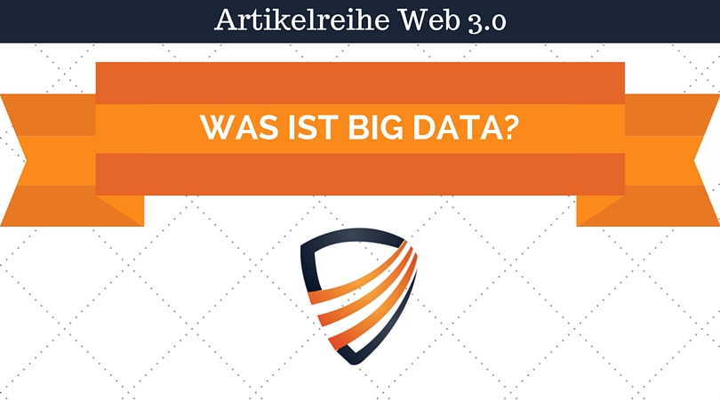 Was ist Big Data?